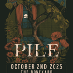 PILE - LIVE AT THE BONEYARD 10.2.25